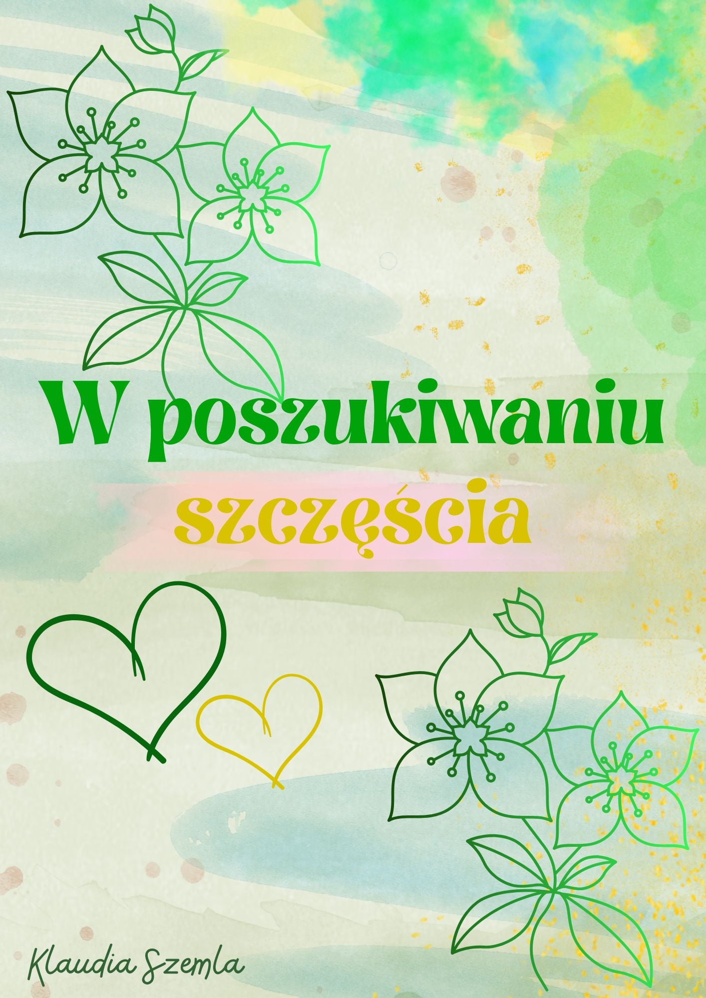 W poszukiwaniu szczęścia